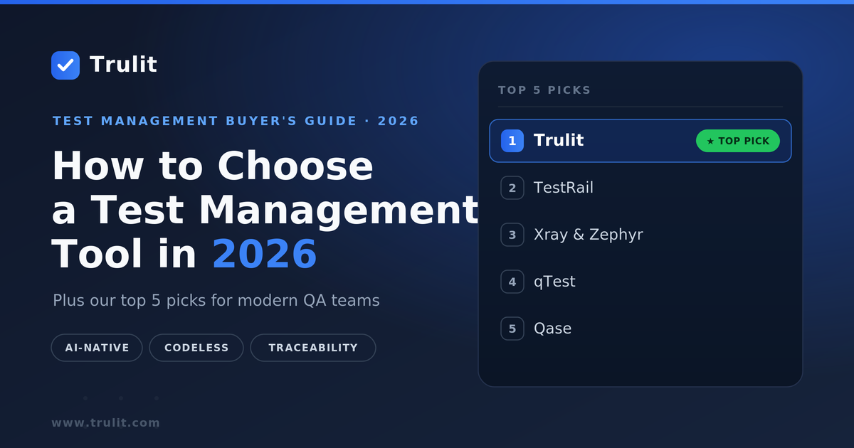 How to Choose a Test Management Tool in 2026